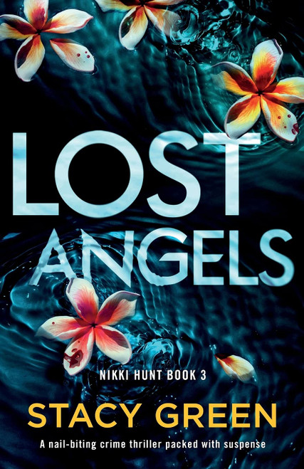 Lost Angels: A nail-biting crime thriller packed with suspense