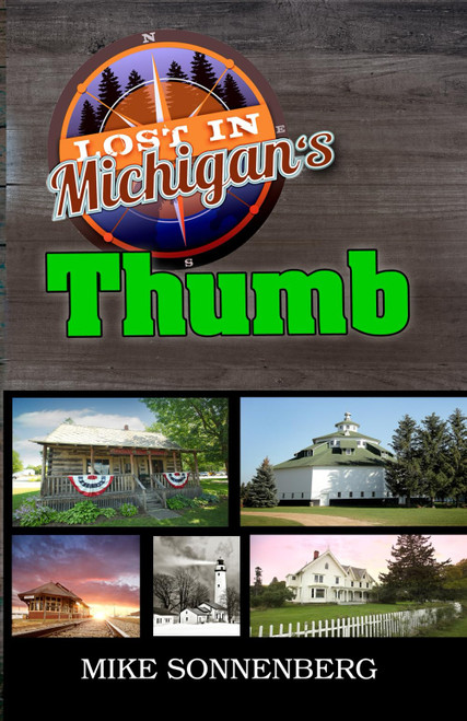 Lost In Michigan's Thumb