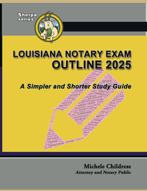 Louisiana Notary Exam Outline 2025: A Simpler and Shorter Study Guide