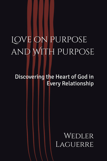 Love on Purpose and With Purpose