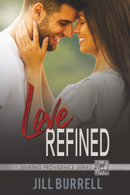 Love Refined: Small Town, Military Romance