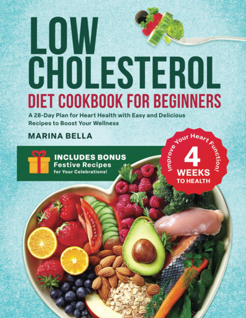 Low Cholesterol Diet Cookbook for Beginners