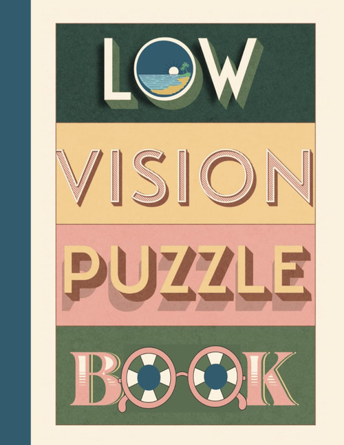 Low Vision Puzzle Book: Brain Activity Workbook for Seniors and the