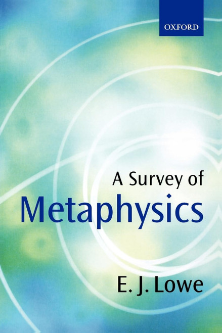 Lowe:survey of Metaphysics Paper
