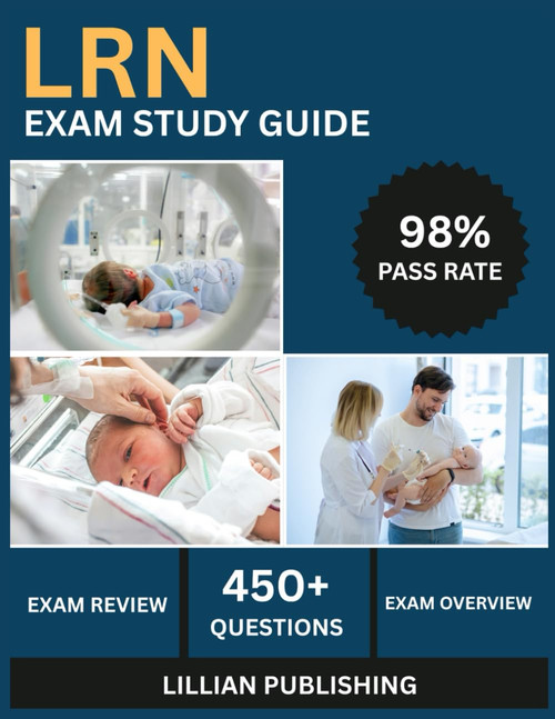 LRN Exam Study Guide 2025: Comprehensive Test Prep with Practice Questions