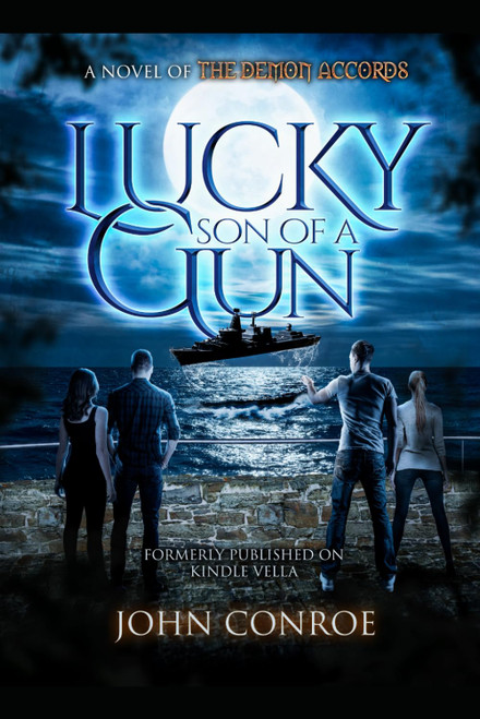 Lucky Son Of A Gun (The Demon Accords)
