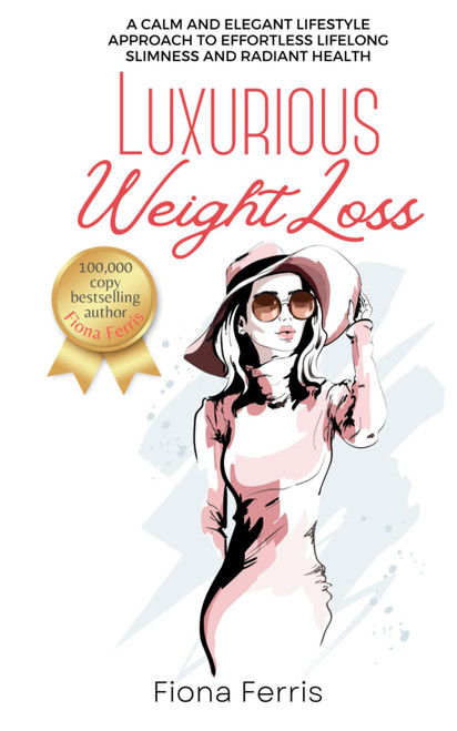 Luxurious Weight Loss: A calm and elegant lifestyle approach to