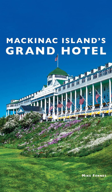 Mackinac Island's Grand Hotel