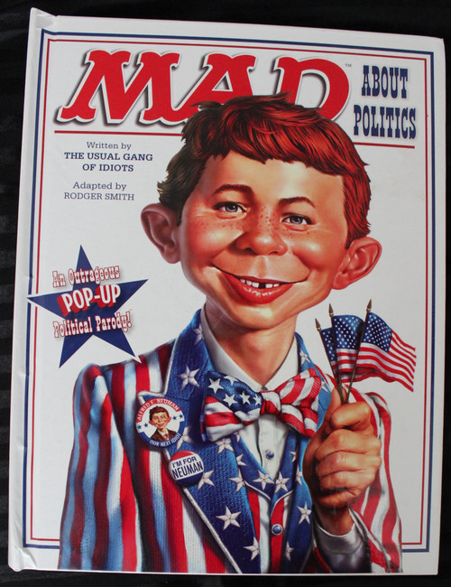 MAD About Politics: An Outrageous Pop-Up Political Parody