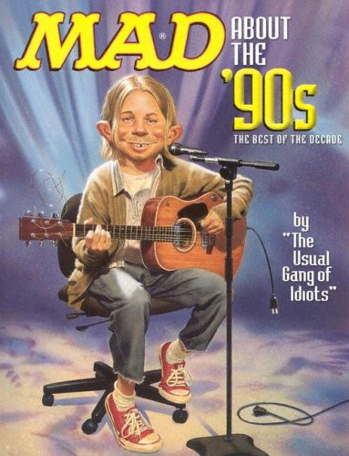 Mad About the '90s: The Best of the Decade