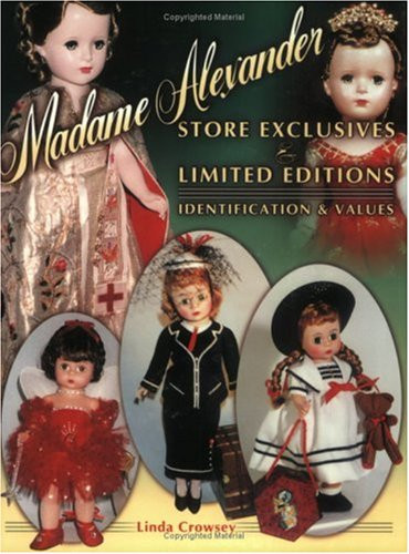 Madame Alexander Store Exclusives And Limited Editions