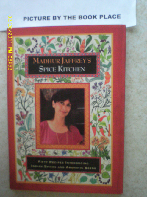 Madhur Jaffrey's Spice Kitchen: Fifty Recipes Introducing Indian Spices