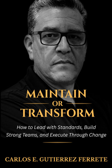 Maintain or Transform: How to Lead with Standards