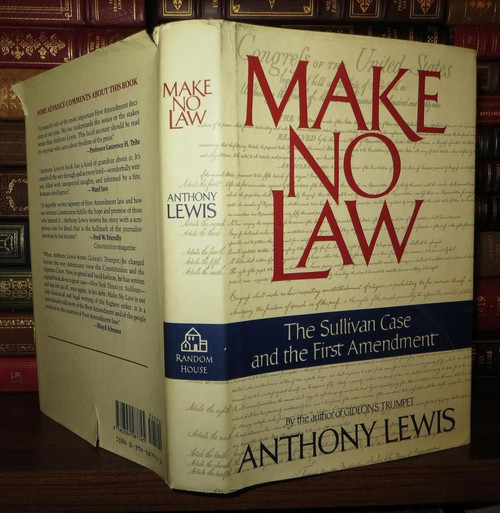 Make No Law: The Sullivan Case and the First Amendment