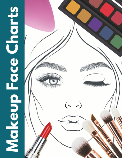 Makeup Face Charts: 100 Single-sided Template Pages Featuring Open and