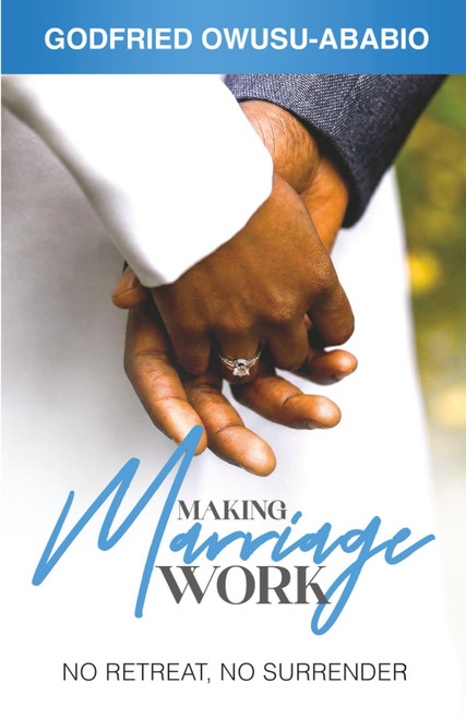 Making Marriage Work: No Retreat, No Surrender