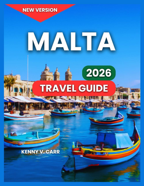 Malta Travel Guide 2026: Top Destinations & Sights