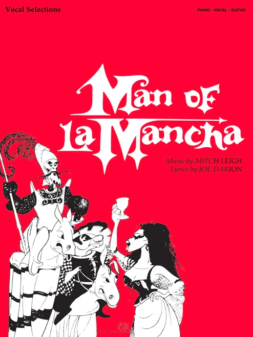 Man of La Mancha: Vocal Selections Piano, Vocal and Guitar Chords