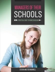 Managers of Their Schools: A Practical Guide to Homeschooling