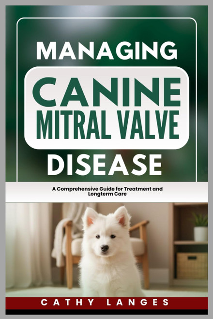 Managing Canine Mitral Valve Disease