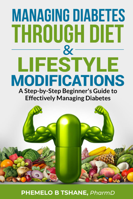 Managing Diabetes Through Diet and Lifestyle Modifications