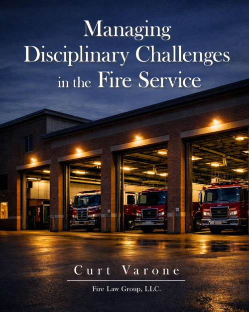 Managing Disciplinary Challenges in the Fire Service