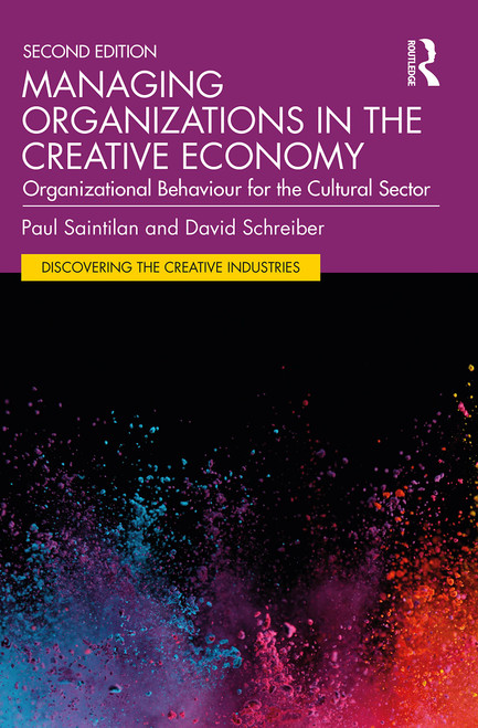 Managing Organizations in the Creative Economy