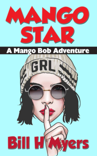 Mango Star: A Mango Bob Adventure