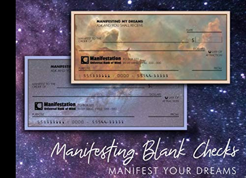 Manifesting Blank Checks Manifest Your Dreams