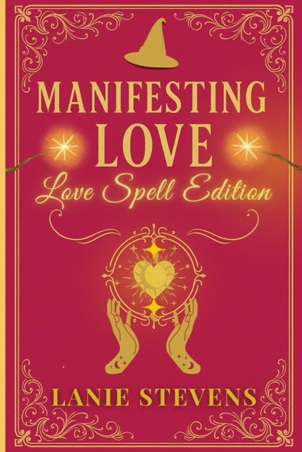 Manifesting Love: Are You Ready to Manifest the Man of Your Dreams?
