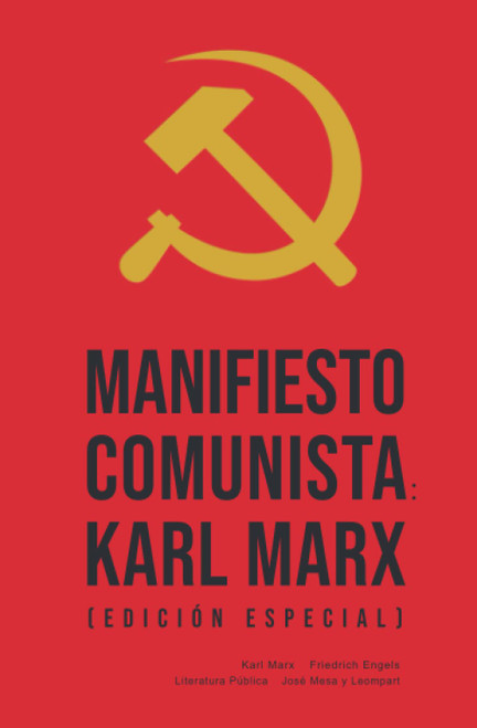 Manifiesto comunista: Karl Marx (Edición especial) (Spanish Edition)