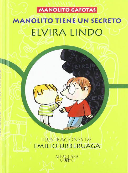 MANOLITO TIENE UN SECRETO (Spanish Edition)