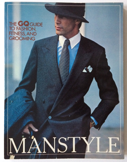 Manstyle: GQ Guide to Fashion Fit and