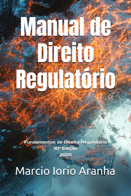 Manual de Direito Regulatório: Fundamentos de Direito Regulatório (Portuguese Edition)