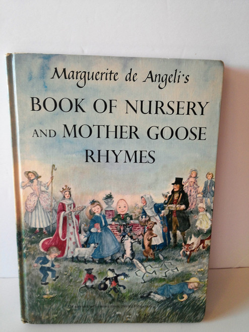 Marguerite De Angeli's Book of Nursery & Mother Goose Rhymes