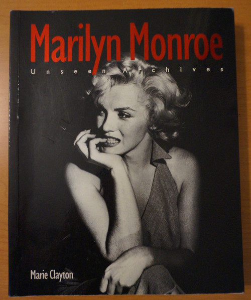 Marilyn Monroe: Unseen Archives