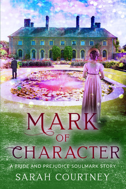 Mark of Character: A Pride and Prejudice Soulmark Story