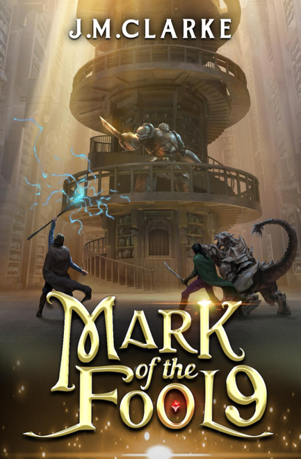 Mark of the Fool 9: A Progression Fantasy Epic