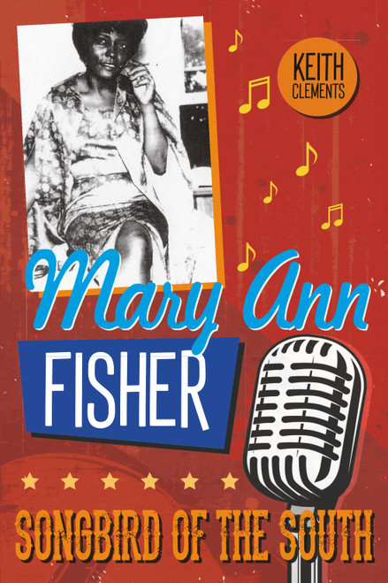 Mary Ann Fisher: Songbird of the South