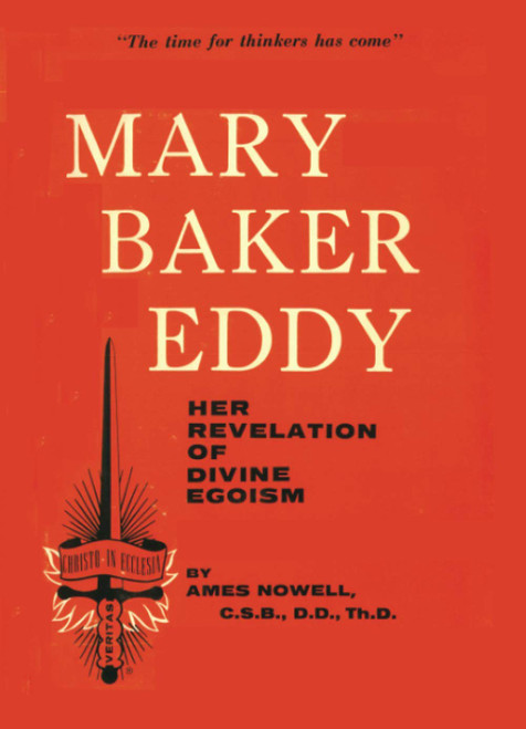 Mary Baker Eddy, Her Revelation of Divine Egoism