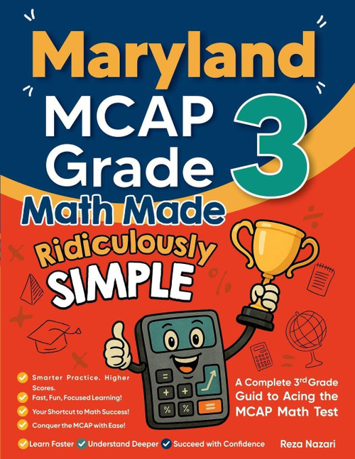 Maryland MCAP Grade 3 Math Made Ridiculously Simple