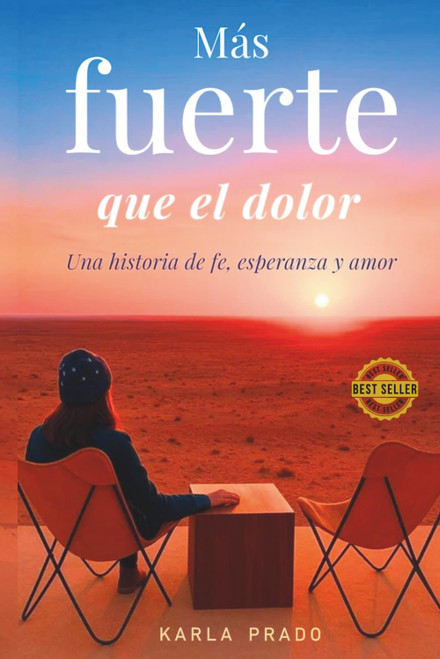 Más fuerte que el dolor: Una historia de fe, esperanza y amor (Spanish Edition)