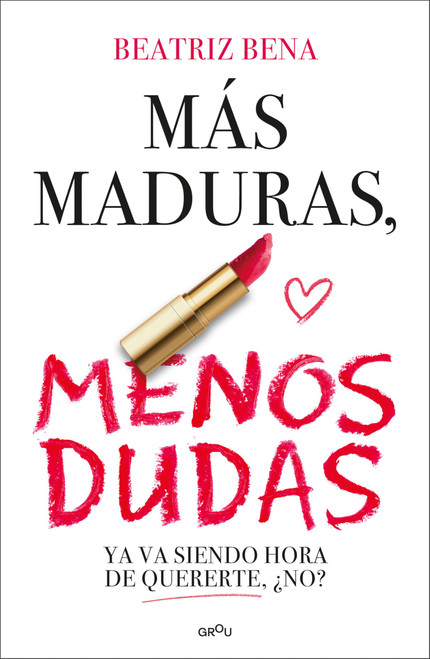 Más maduras, menos dudas / More Mature, Less Doubts (Spanish Edition)