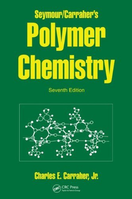 Carraher's Polymer Chemistry