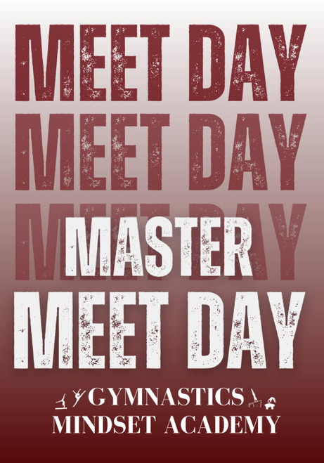 Master Meet Day: A guided mindset journal to help competitive gymnasts