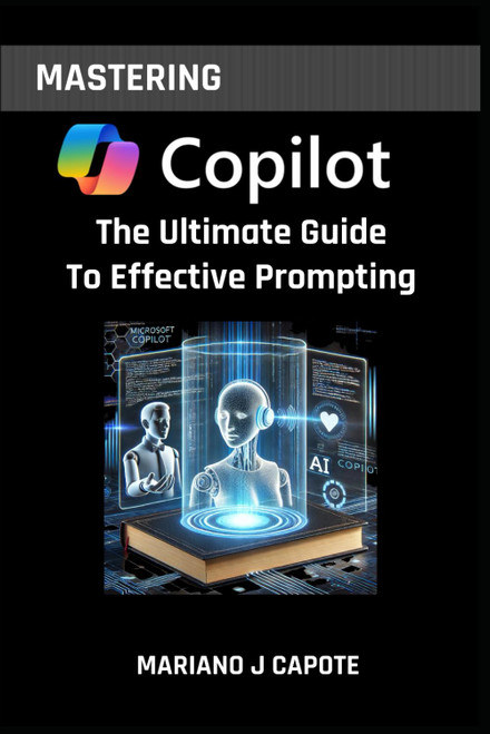 Mastering Copilot: The Ultimate Guide to Effective Prompting