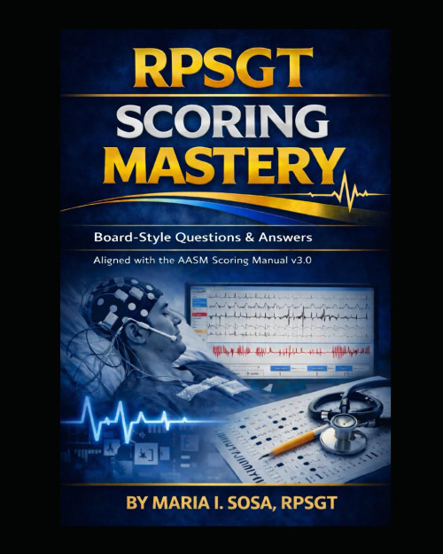 Mastering Polysomnography Scoring: AASM 3.0–Focused Review