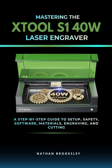 Mastering the xTool S1 40W Laser Engraver: A Step-by-Step Guide to Setup