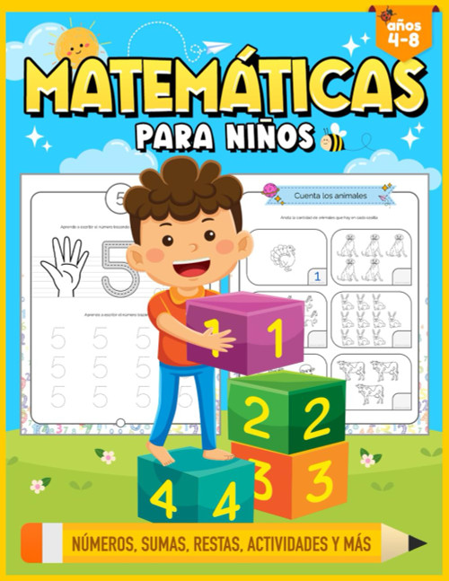 Matemáticas para niños en español de 4 a 8 años: Libro de ejercicios de matemáticas