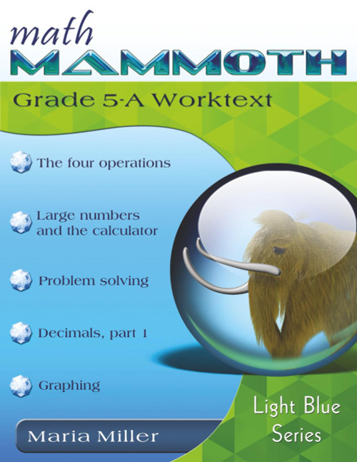 Math Mammoth Grade 5-A Worktext: 2023 edition (b&w)